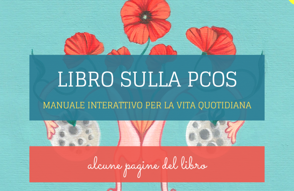 PCOS: guida alla sopravvivenza — il mio nuovo libro è disponibile 